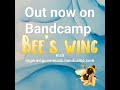 Bees wing https://rogermcguiremisic.bandcamp.com