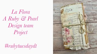 La Flora, a Ruby and Pearl design team project #rubyandpearldt#rubytuesdaydt