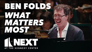 Ben Folds performs "What Matters Most" with the NSO | NEXT at the Kennedy Center