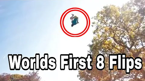 WORLDS FIRST 8 FLIPS Ernest Tramp