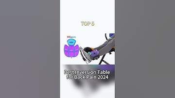 TOP 5 Best Inversion Table for Back Pain 2024
