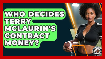 Who Decides Terry McLaurin