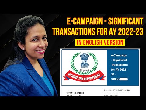 How to respond E-Campaign notice of Income Tax Department | Significant Transactions for AY 2022-23