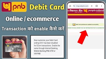 pnb debit card online / ecommerce transaction activation | pnb debit card online transaction problem