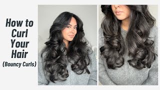 HOW TO CURL YOUR HAIR (Bouncy Curls) | Curls w/ya Gurl Series