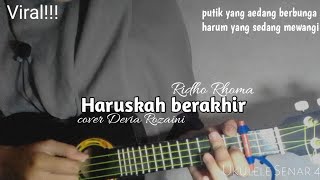 Haruskah berakhir - Ridho Rhoma || Cover Devia Ukulele senar 4