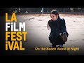 ON THE BEACH AT NIGHT ALONE clip | 2017 LA Film Festival | June 14-22