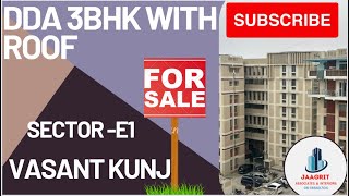 3BHK FLAT AT VASANT KUNJ | 3BHK FOR SALE |Jaagrit Associates | 3Bhk Dda flats | Vasant Kunj Dda Flat