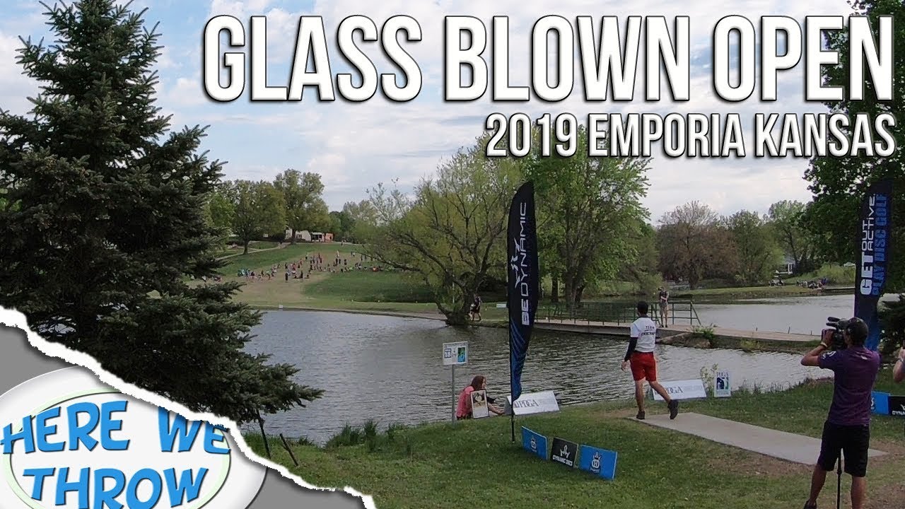 2019 Glass Blown Open Here We Throw Experience Disc Golf Road Trip