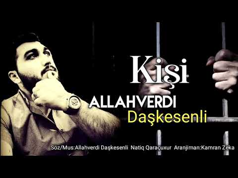 Allahverdi Daşkesenli - Kişi 2021 Воровская Песня