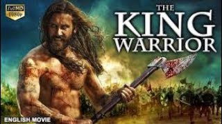 فيلم تاريخي أسطوري الملك المحارب|فيلم حصريا THE KING WARRIOR