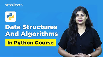 Data Structures And Algorithms In Python | DSA Course For Beginners | DSA Tutorial | Simplilearn