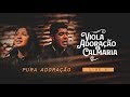 Canção e Louvor - Live 5 - Pura Adoração