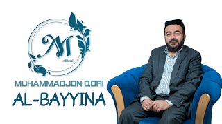 98 AL-BAYYINA | MUHAMMADJON QORI TEMIROV