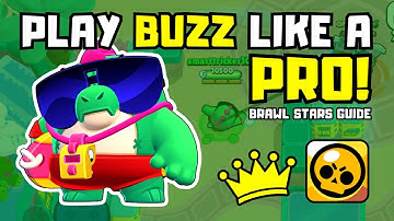 How to Play Buzz Like a PRO! | Brawl Stars Guide (2025)
