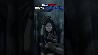 How Hama Broke Waterbending