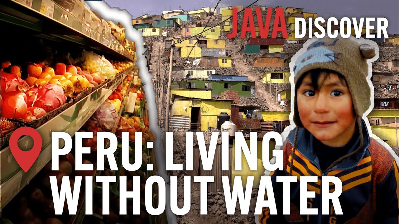 The Real Price of Exotic Fruit & Veg: Living Without Water in Peru