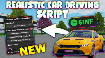 *NEW* Realistic Car Driving Script (PASTEBIN 2025) ( INF MONEY , UNLOCK ALL CARS)