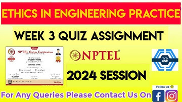 Ethics In Engineering Practice Week 3 Quiz Assignment Solution | NPTEL 2024 |
