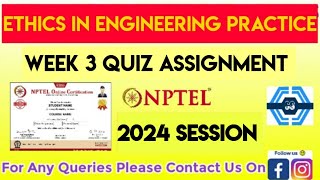 Ethics In Engineering Practice Week 3 Quiz Assignment Solution | NPTEL 2024 |