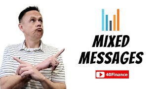 Mixed Messages in the Stock Market - 40 Finance Live Stream