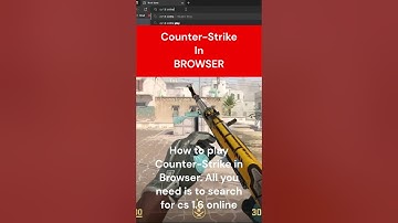 This Is How You Can Play Counter-Strike In The BROWSER !! | You CAN play Counter-Strike At School !!