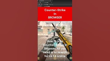 This Is How You Can Play Counter-Strike In The BROWSER !! | You CAN play Counter-Strike At School !!
