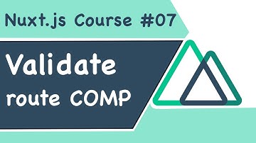 #07 | Phương thức validate() trong Nuxt.js - RHP Team