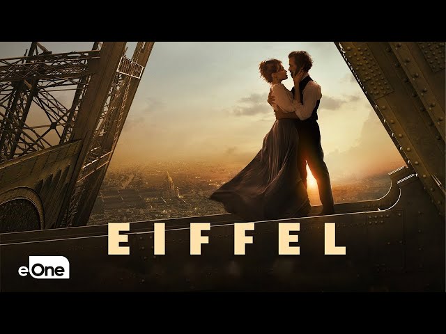 EIFFEL | Official Trailer | eOne Films class=