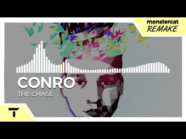 Conro - The Chase [Monstercat NL Remake]
