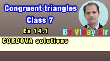 Class 7 Congruent triangles | cordova solutions | chapter 14 class 7 | class 7 maths by vinay sir