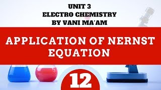 Application of Nernst Equation | part 12| electro chemistry| CBSE chemistry | class 12 |tricks|