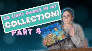 50 More Games in my Collection | Board Game Collection Part 4