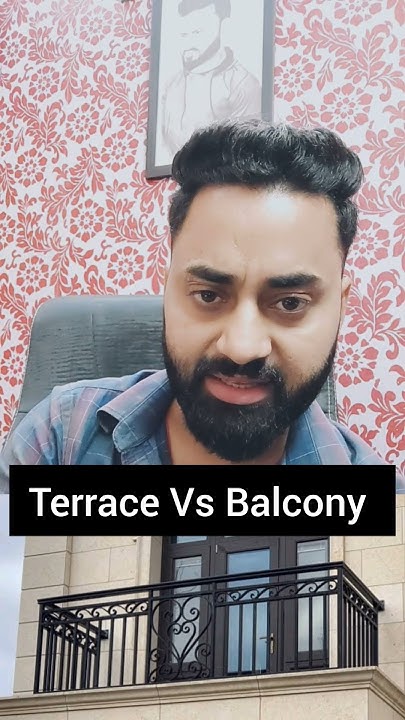 difference-between-terrace-and-balcony-balcony-vs-terrace