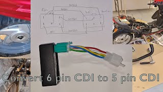 GY6 Convert 6 pin CDI to 5 pin CDI