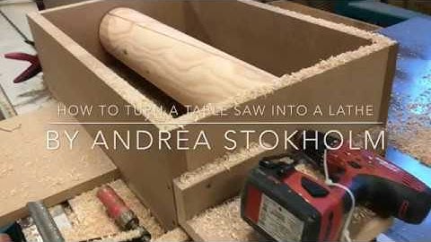 How to turn a table saw into a lathe