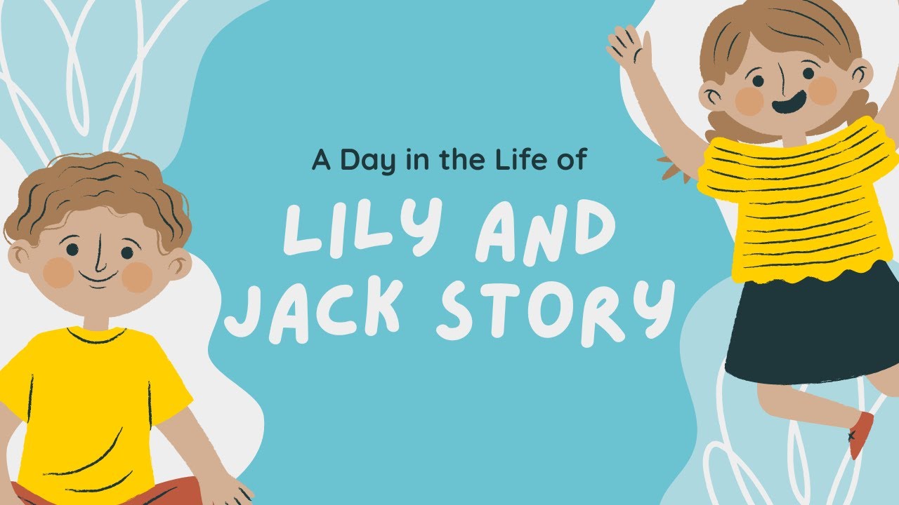 Lily and the Jack story