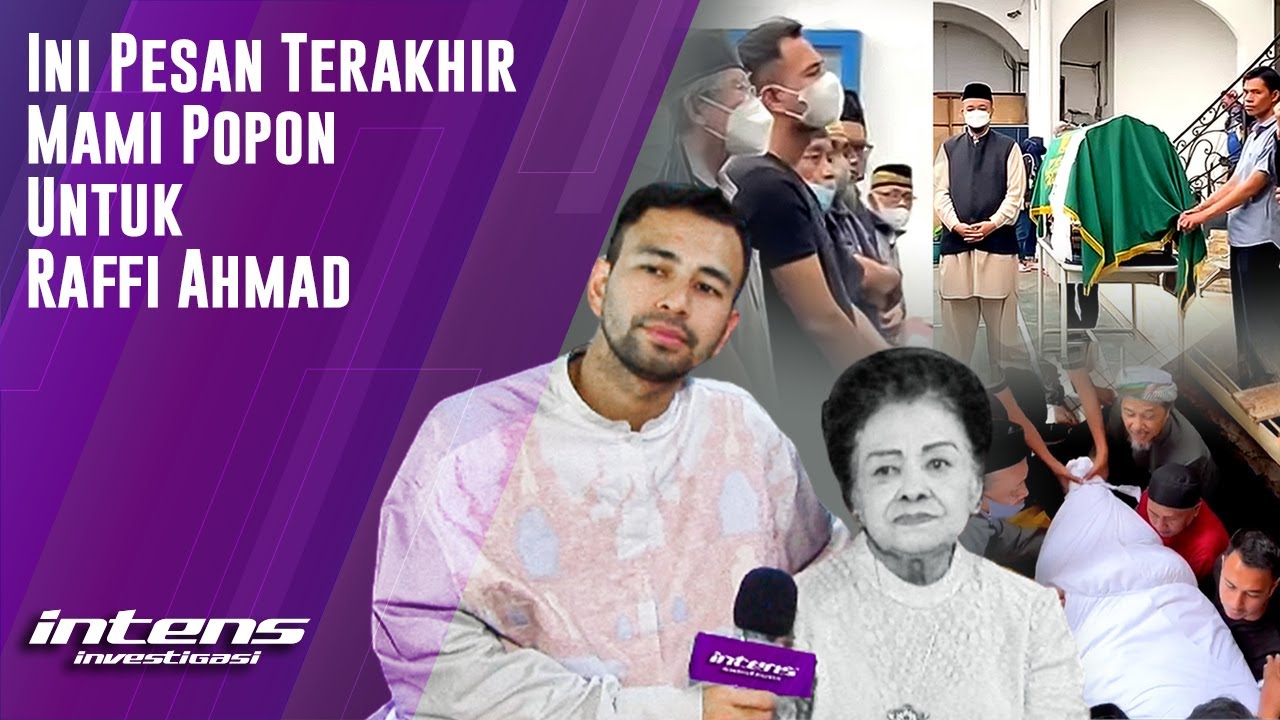 Raffi Ahmad Ungkap Keinginan Terakhir Mami Popon | Intens Investigasi | Eps 2240