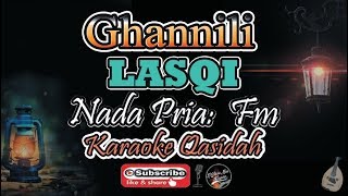 Ghannili Karaoke - Nada Pria Fm - Versi Live Bintang Qasidah - Lasqi Nasional