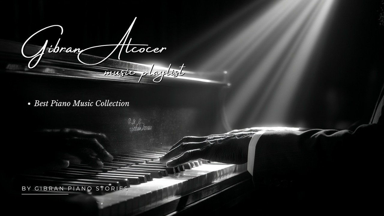 Гибрана Алькосера - Кинематографическое фортепиано, вызывающее глубокие эмоции