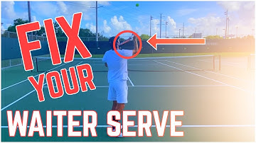 How to Fix the Waiter Tennis Serve