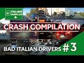 BAD ITALIAN DRIVERS- Dashcam compilation #3