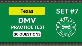 Texas DMV Practice Test 2025 | 30 REAL TEST QUESTIONS SET #7 | DMV Driving Test | DMV Test 2025