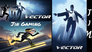 Vector Full Game Complete Walk-through | No Break Running Special Version | Jin Playing