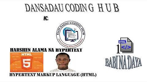 HTML5 IN HAUSA LANGUAGE TUTORIAL 1