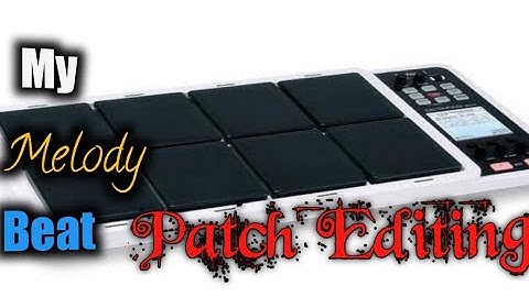 Spd 30 Melody beat Patch editing|Spd 30 Worship beats