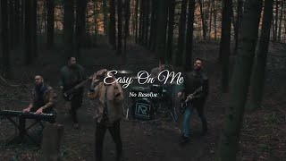 Adele - Easy On Me Cover by No Resolve  Unofficial Lyric Video