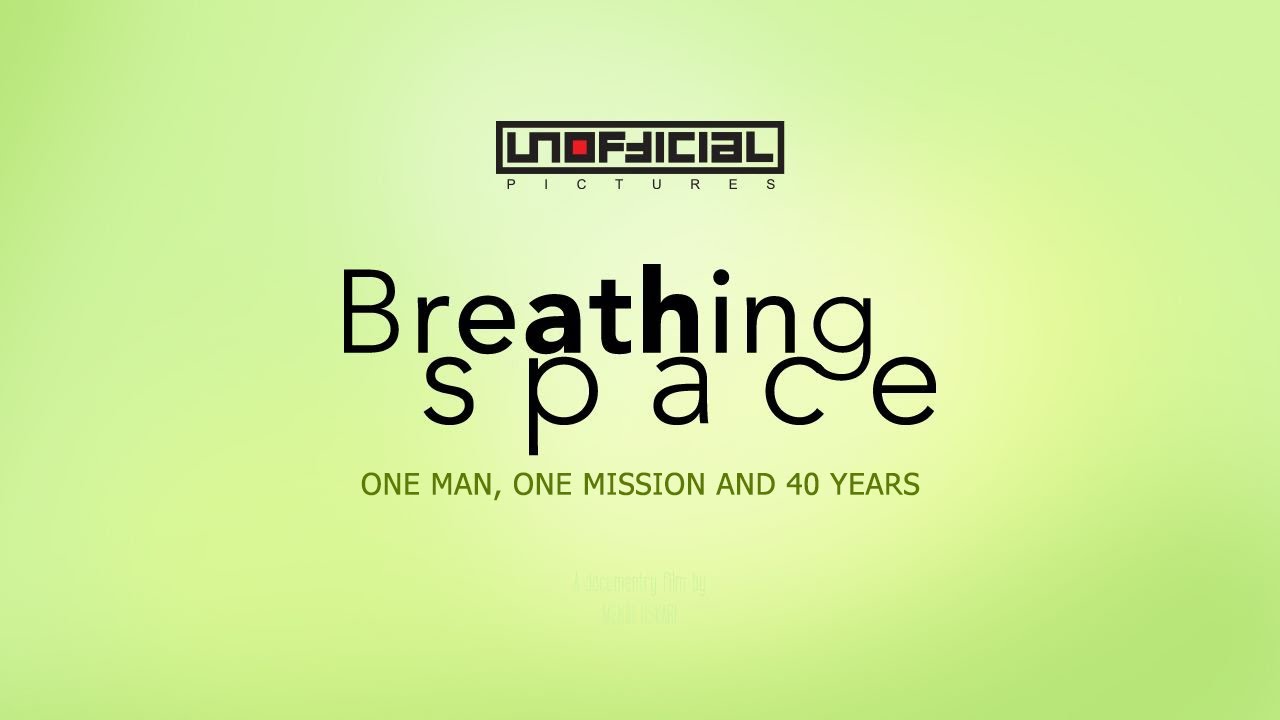 Breathing Space | Documentary - Environment | With English Subtitle
