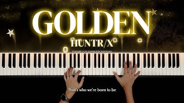 Thumbnail of Golden (KPop Demon Hunters OST) - HUNTR/X | Piano Cover with PIANO SHEET