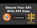 Securing Your Serverless API With API Keys